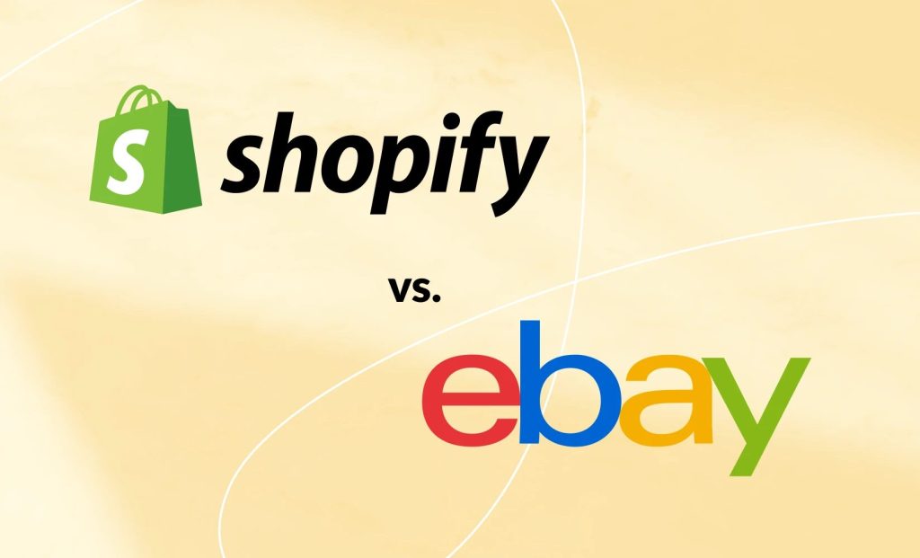Shopify vs Ebay Dropshipping